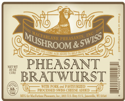 Pheasant Mushroom and Swiss Bratwurst